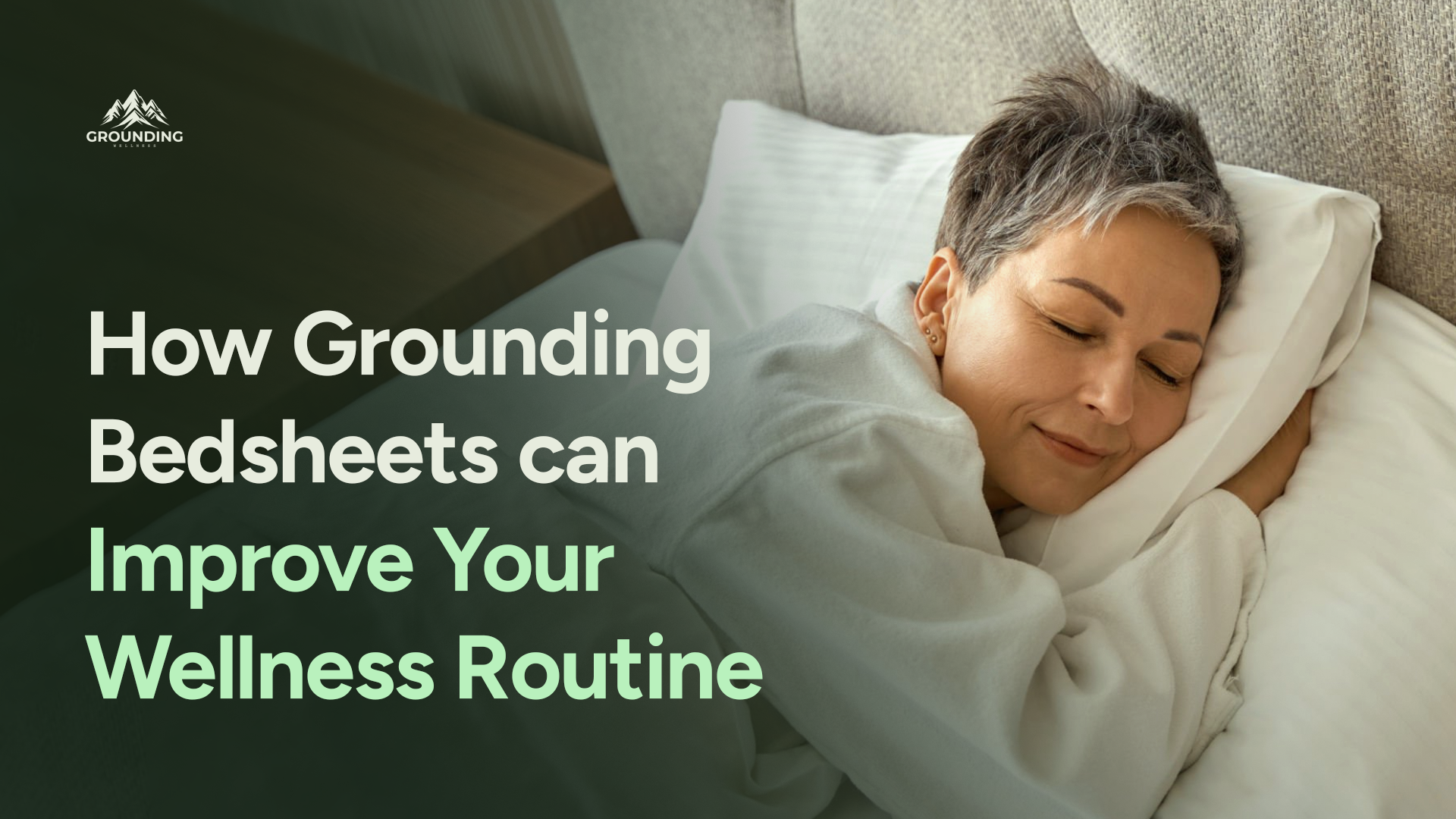 How Grounding Sheets Can Improve Your Wellness Routine?