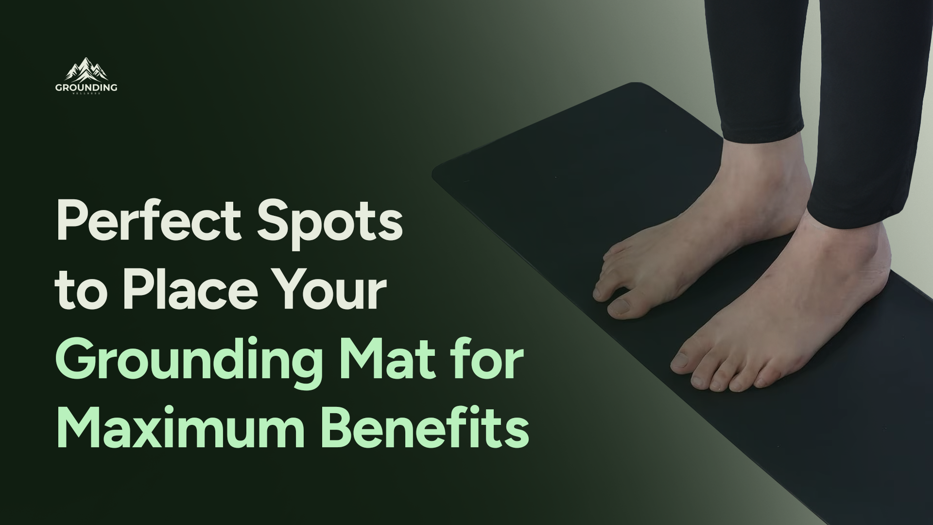 Perfect Locations to Place Your Grounding Mat for Maximum Benefits